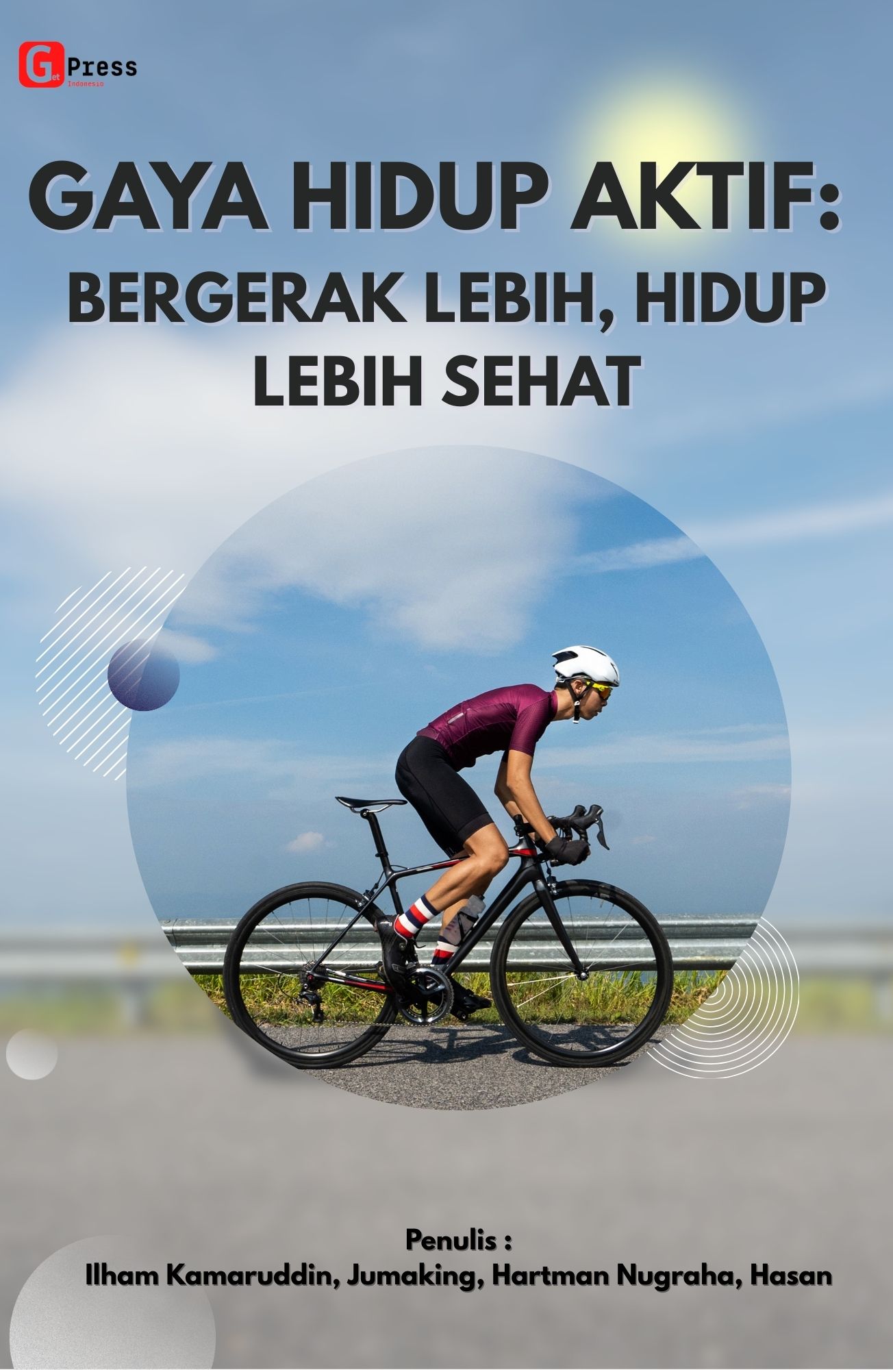 Gaya Hidup Aktif: Bergerak Lebih, Hidup Lebih Sehat